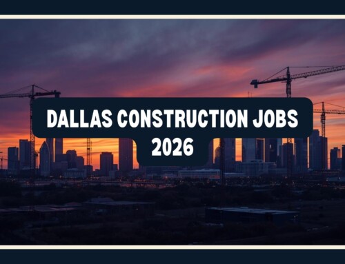 Dallas Construction Executive Jobs 2026: Leadership Roles, Pay Ranges & Hiring Contractors